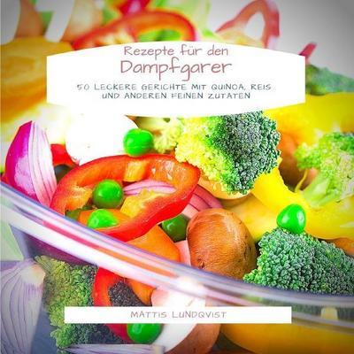 Epubli Rezepte für den Dampfgarer