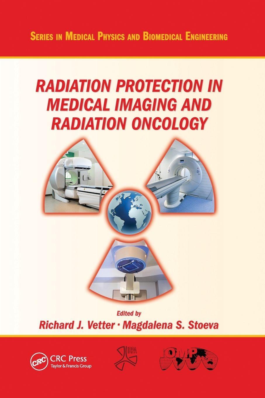 Sonstige Verlage Radiation Protection in Medical Imaging and Radiation Oncology