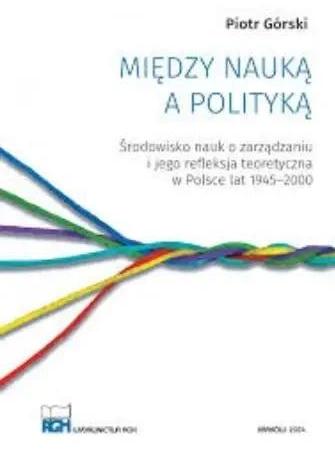 Zwischen Wissenschaft und Politik – Piotr Górski