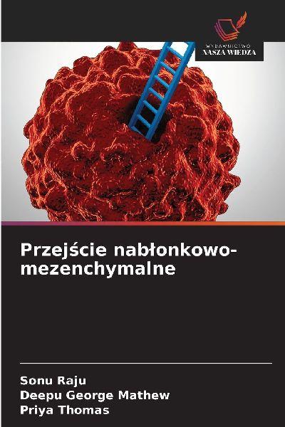 Sonstige Verlage Epithelialer-mesenchymaler Übergang
