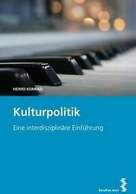 Sonstige Verlage Konrad, H: Kulturpolitik