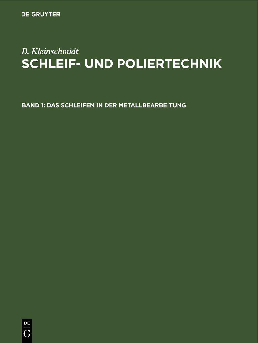 De Gruyter, Mercury Learning And Information Das Schleifen in der Metallbearbeitung