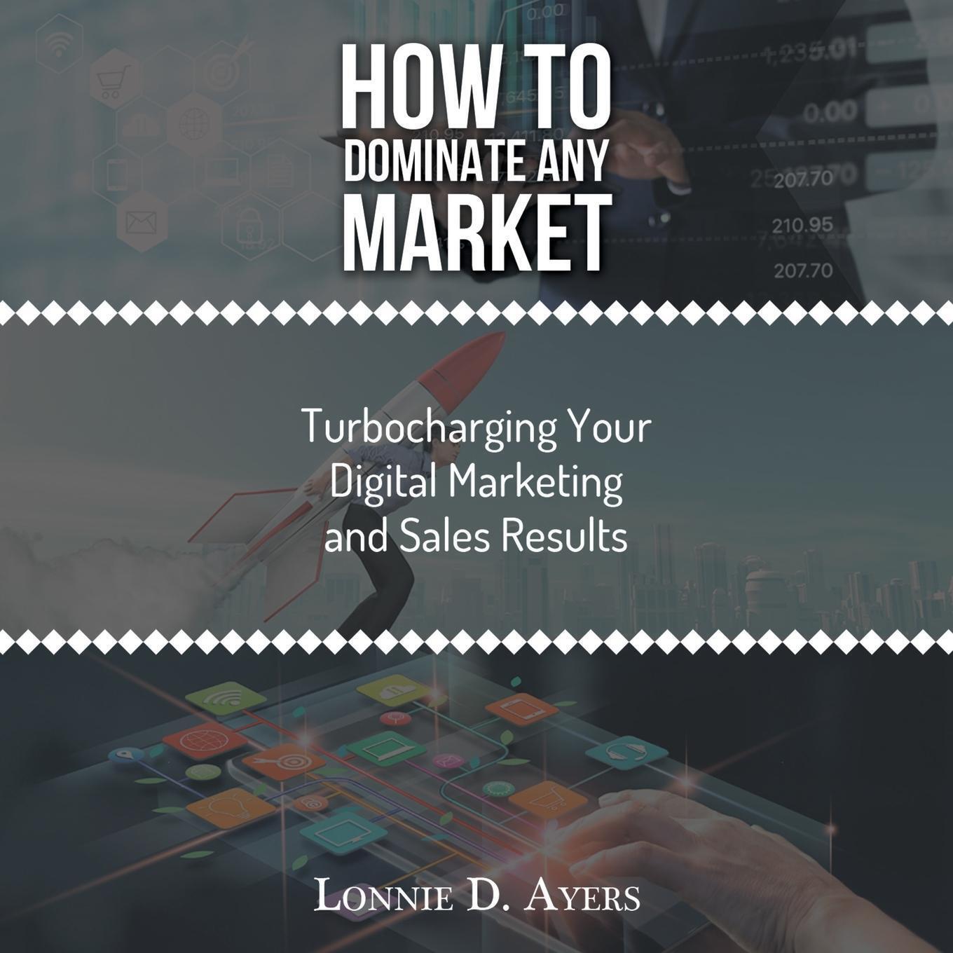 Sonstige Verlage How to Dominate Any Market Turbocharging Your Digital Marketing and Sales Results