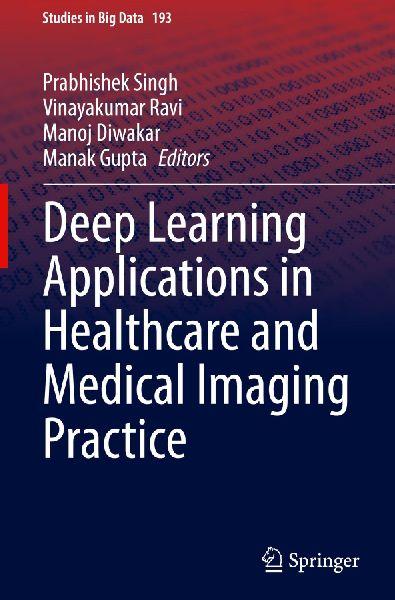 Springer Anwendungen des Deep Learning im Gesundheitswesen und in der medizinischen Bildgebung