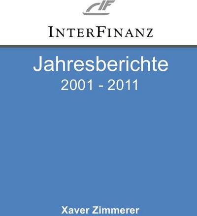 Epubli InterFinanz Jahresberichte 2001 - 2011
