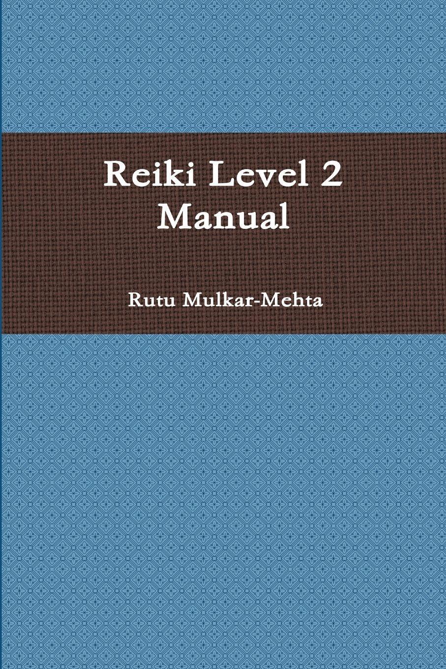 Lulu Reiki-Lehrbuch, Stufe 2
