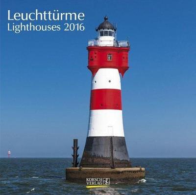 Sonstige Verlage Leuchttürme 2016/ Broschürenkalender