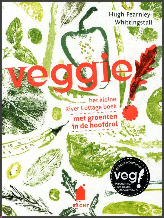 Veggie! Het kleine River Cottage boek met groenten in de hoofdrol | Hugh Fearnley-Whittingstall