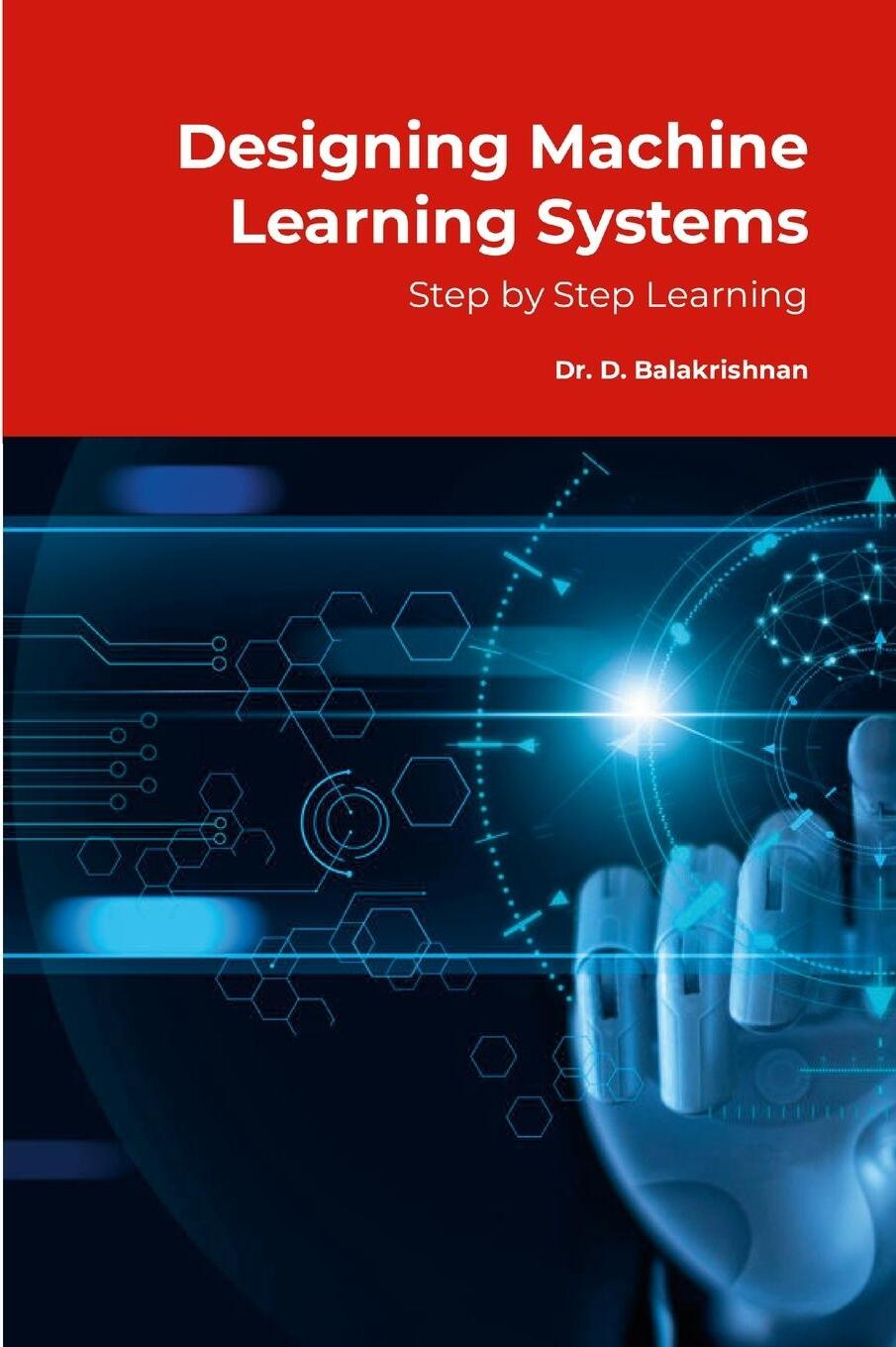 Sonstige Verlage Designing Machine Learning Systems