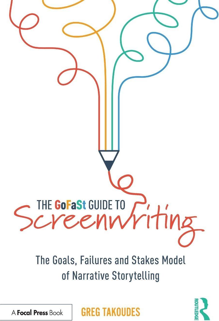 Sonstige Verlage The GoFaSt Guide To Screenwriting