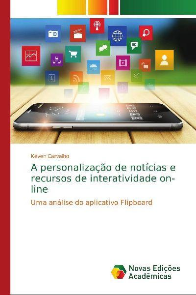 Novas Edições Acadêmicas Die Personalisierung von Nachrichten und interaktive Online-Funktionen