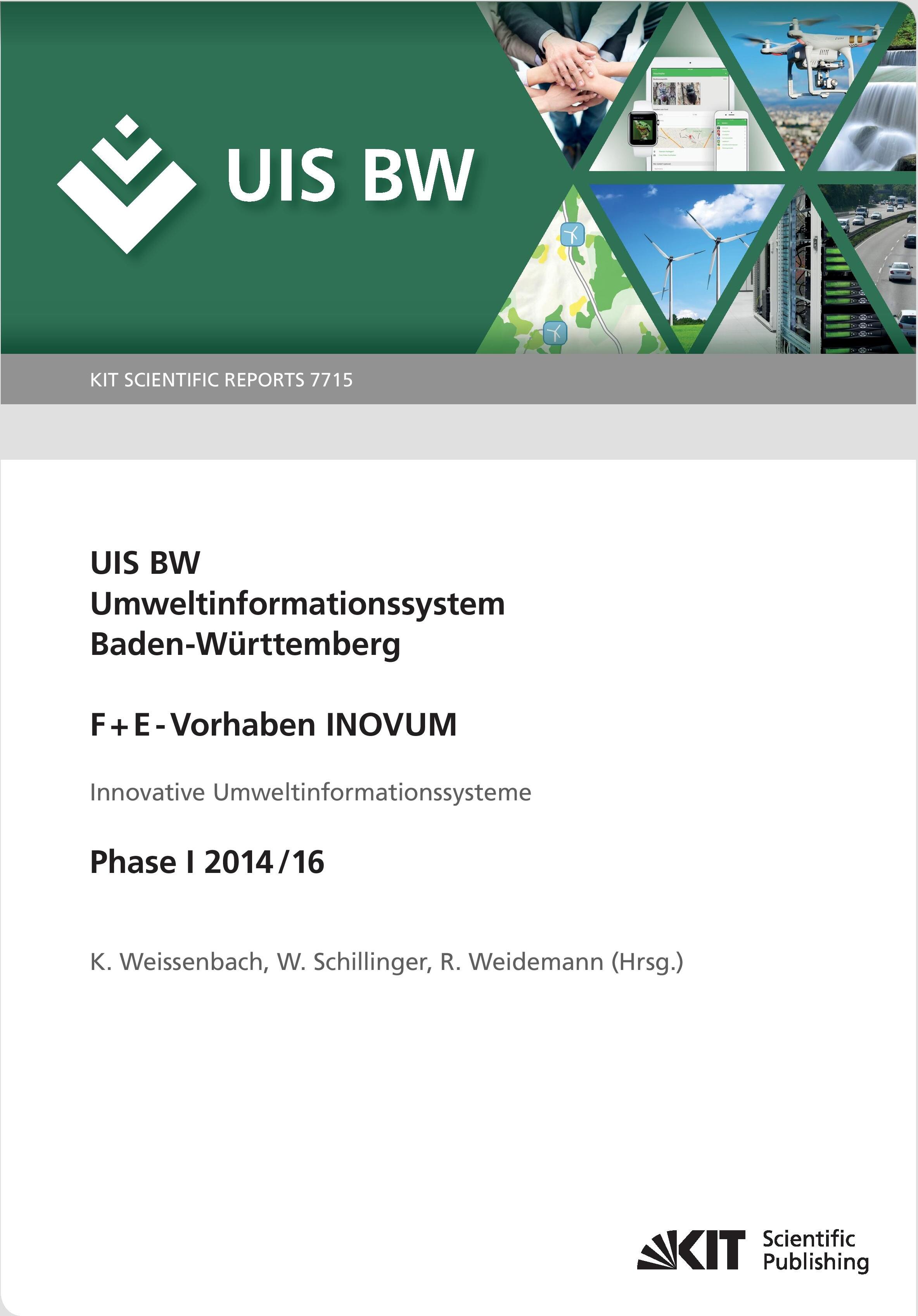 Sonstige Verlage Umweltinformationssystem Baden-Württemberg, F+E-Vorhaben INOVUM, Innovative Umweltinformationssysteme. Phase I 2014/16.