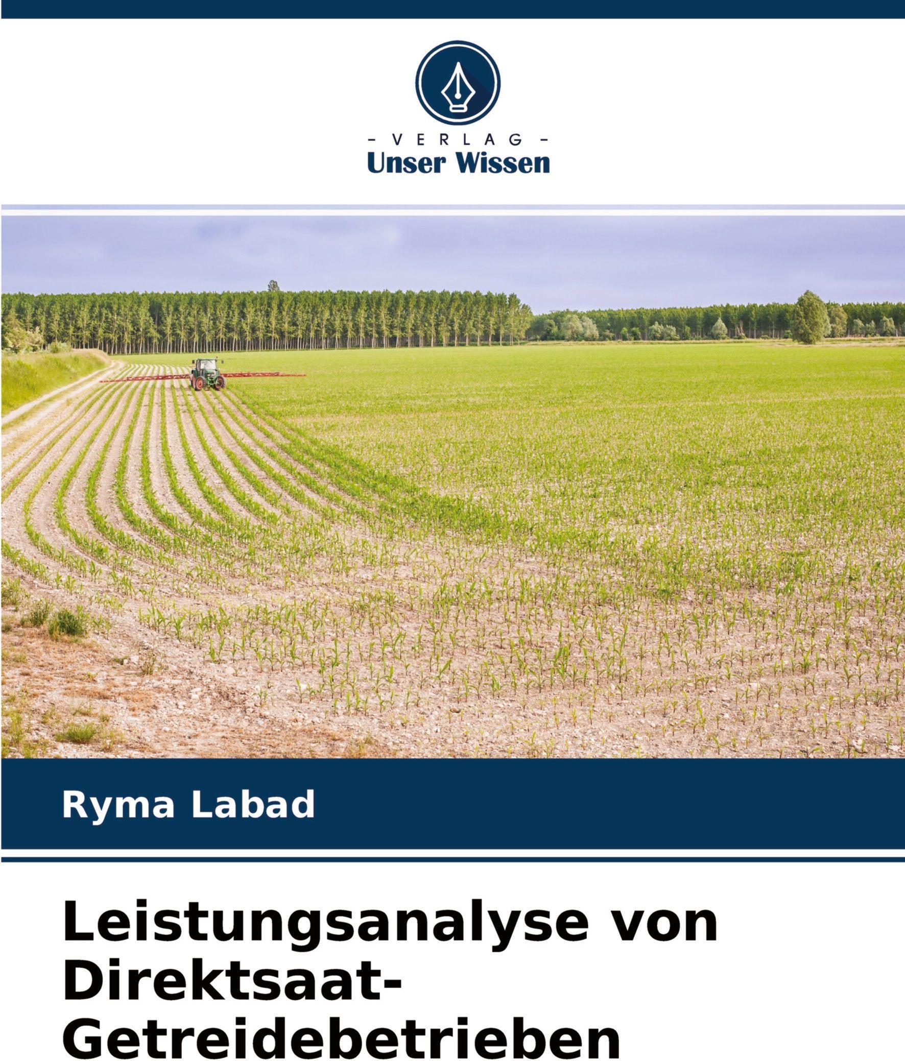 Sonstige Verlage Leistungsanalyse von Direktsaat-Getreidebetrieben