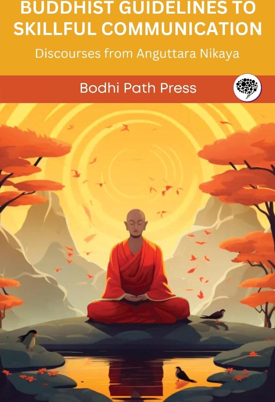 Sonstige Verlage Buddhist Guidelines to Skillful Communication