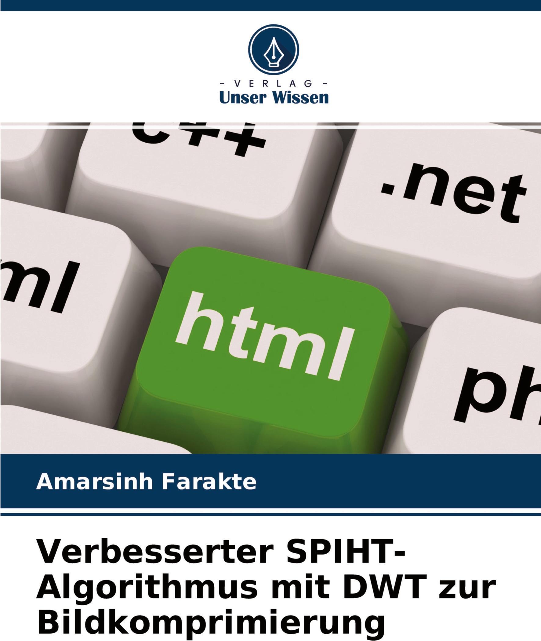 Sonstige Verlage Verbesserter SPIHT-Algorithmus mit DWT zur Bildkomprimierung
