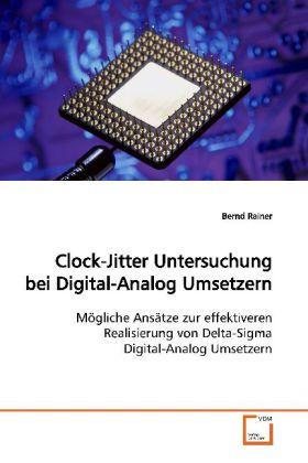 VDM Clock-Jitter Untersuchung bei Digital-Analog Umsetzern