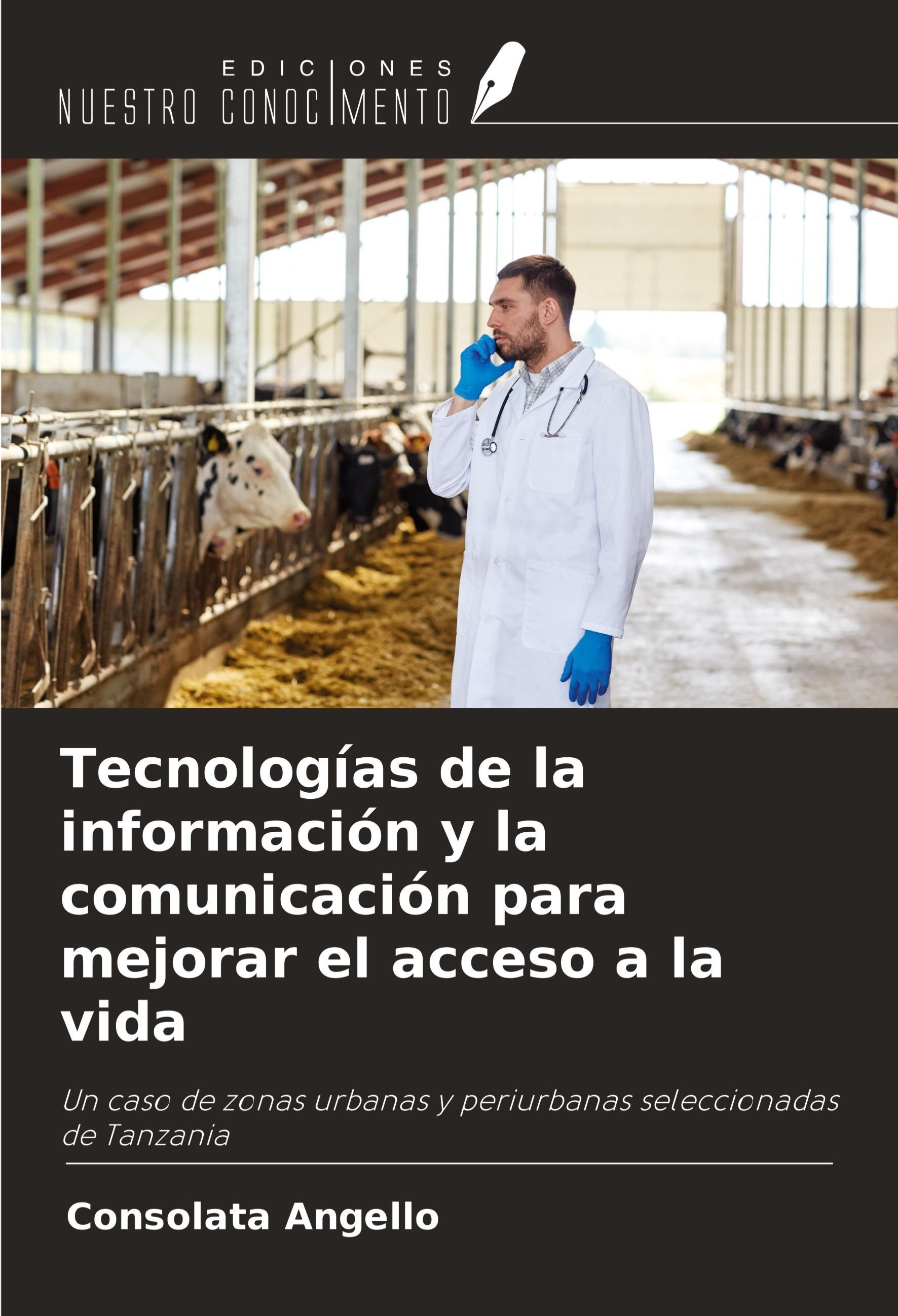 Sonstige Verlage Tecnologías de la información y la comunicación para mejorar el acceso a la vida
