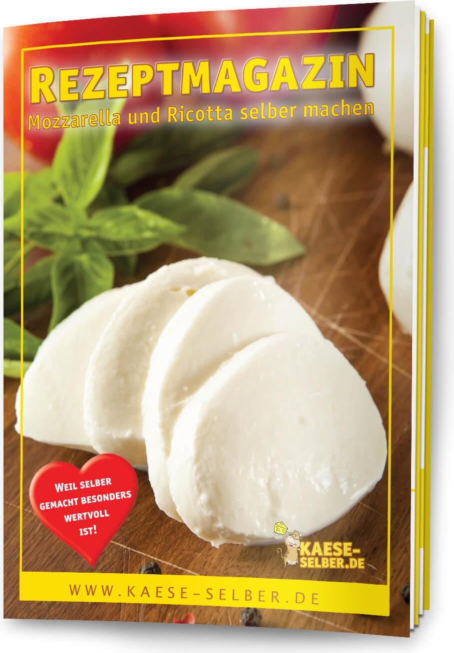 KAESE SELBER Rezeptmagazin - Mozzarella und Ricotta selber machen DIN A5
