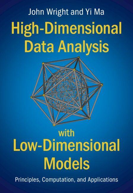 Sonstige Verlage High-Dimensional Data Analysis with Low-Dimensional Models