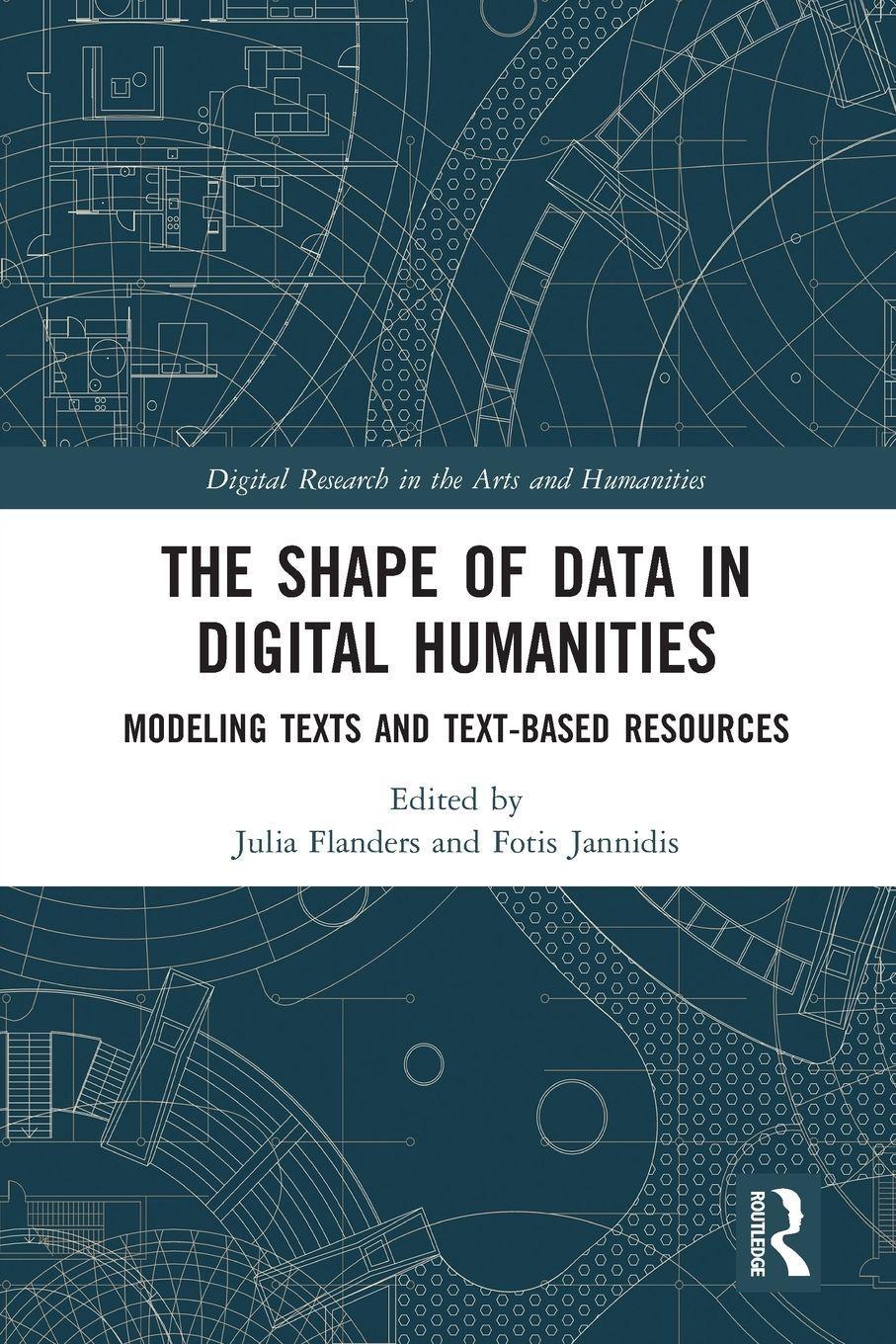 Sonstige Verlage The Shape of Data in Digital Humanities