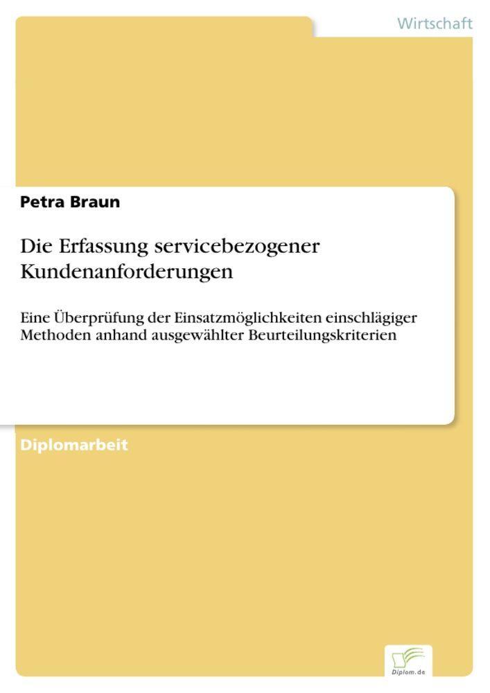 Die Erfassung servicebezogener Kundenanforderungen