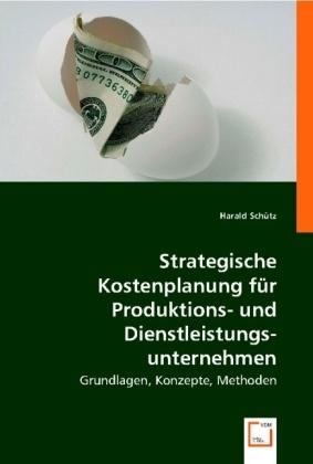 VDM Strategische Kostenplanung für Produktions- und Dienstleistungsunternehmen
