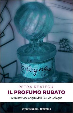 Der gestohlene Duft | Petra Reategui