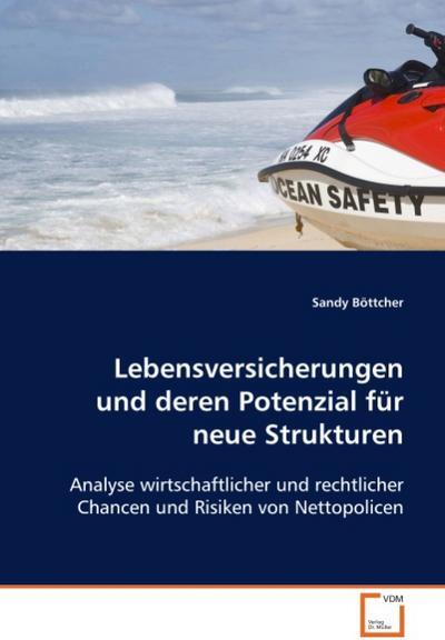 VDM Lebensversicherungen und deren Potenzial für neue Strukturen