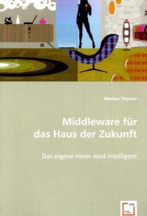 VDM Middleware für das Haus der Zukunft