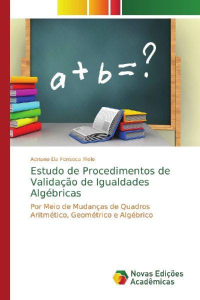 Novas Edições Acadêmicas Studie über Validierungsverfahren für algebraische Gleichungen