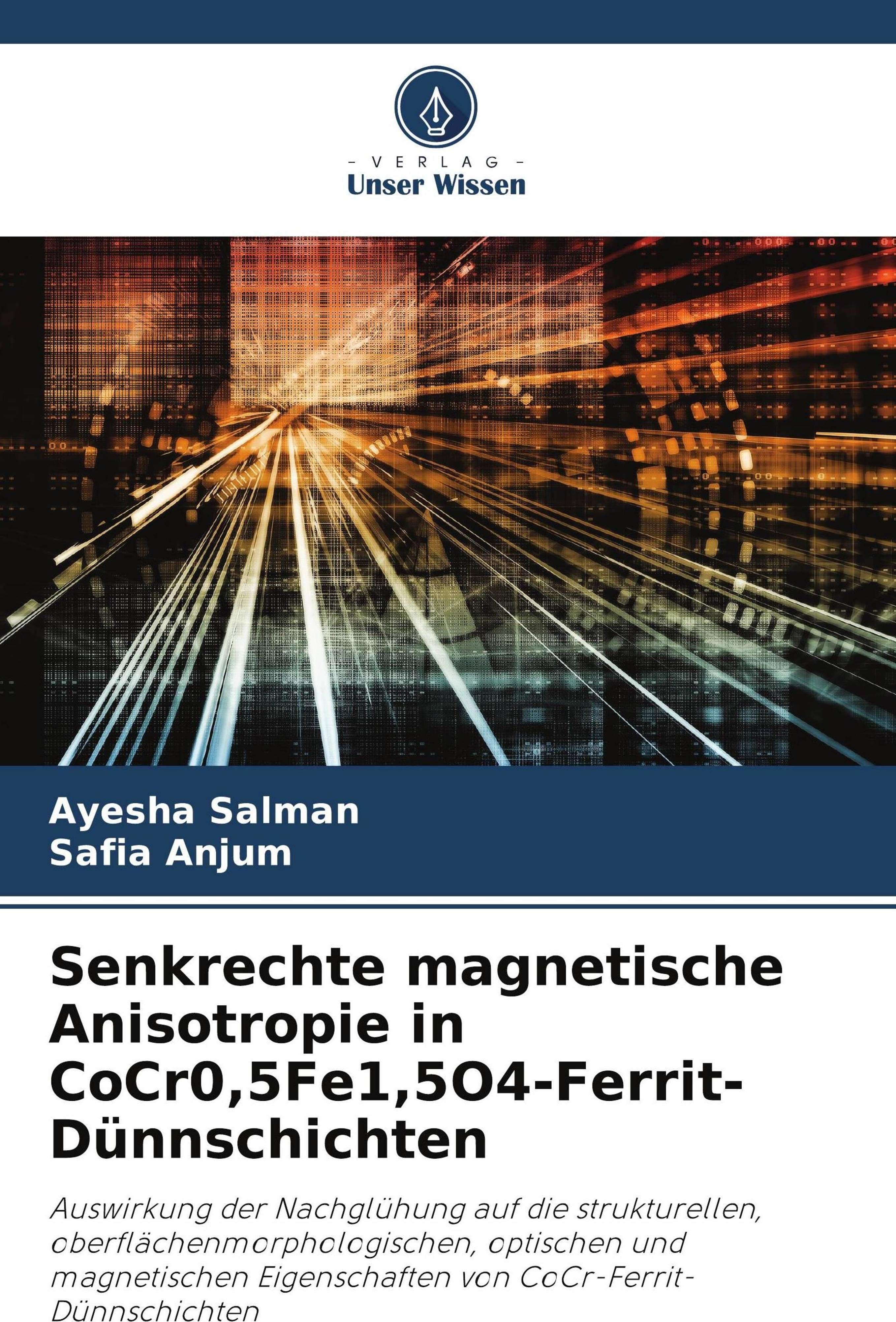 Sonstige Verlage Senkrechte magnetische Anisotropie in CoCr0,5Fe1,5O4-Ferrit-Dünnschichten