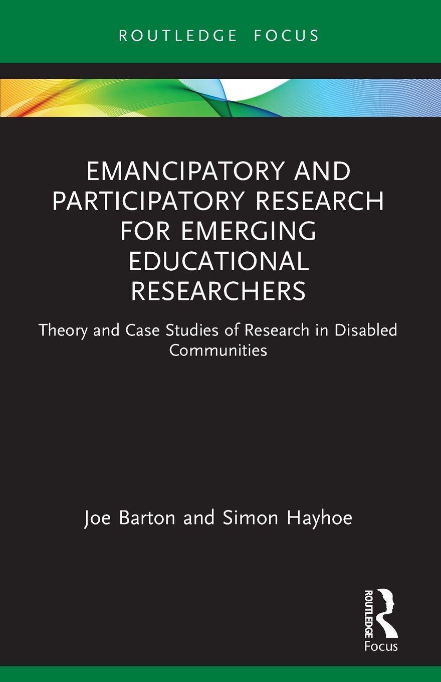 Sonstige Verlage Emancipatory and Participatory Research for Emerging Educational Researchers