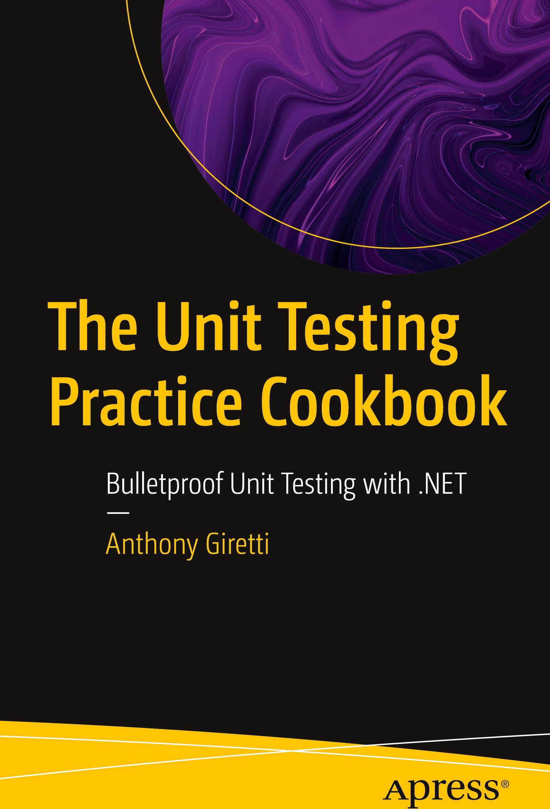 Sonstige Verlage The Unit Testing Practice Cookbook