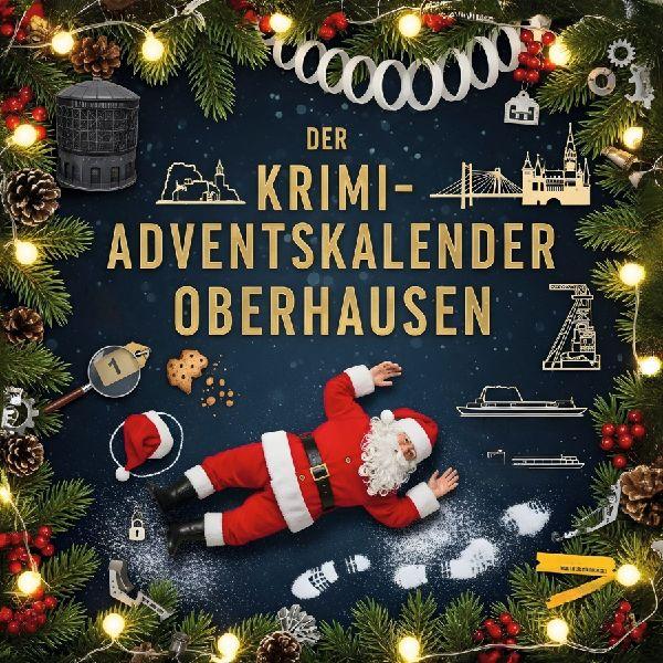 Sonstige Verlage Der Krimi-Adventskalender Oberhausen