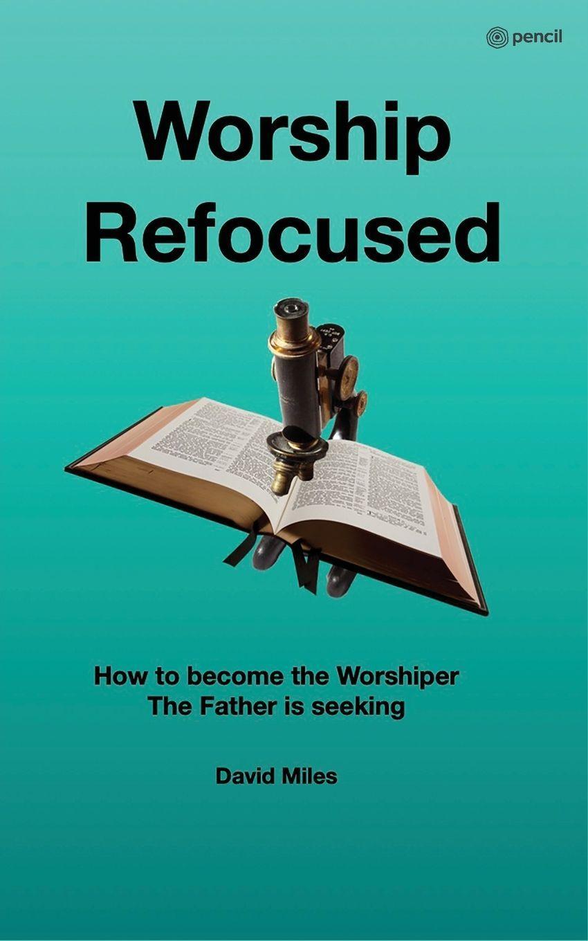 Sonstige Verlage Worship Refocused