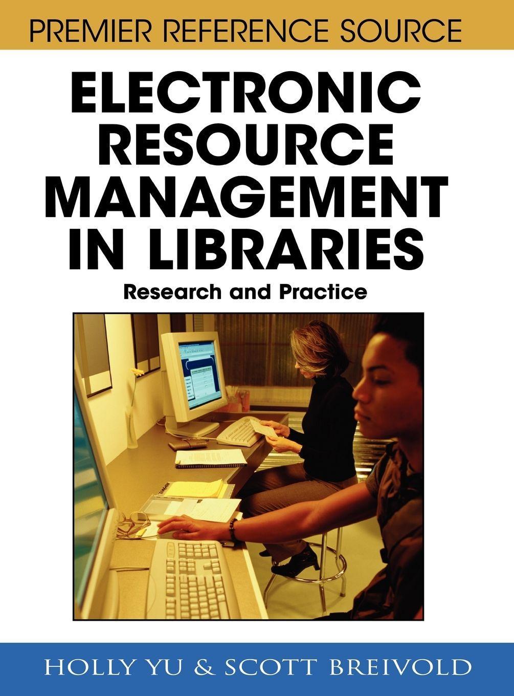 Sonstige Verlage Electronic Resource Management in Libraries