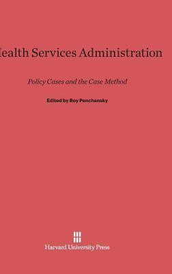 Harvard University Press Health Services Administration