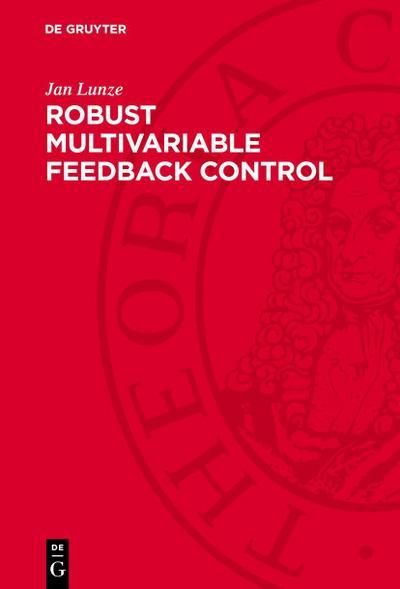 De Gruyter, De Gruyter Robust Multivariable Feedback Control