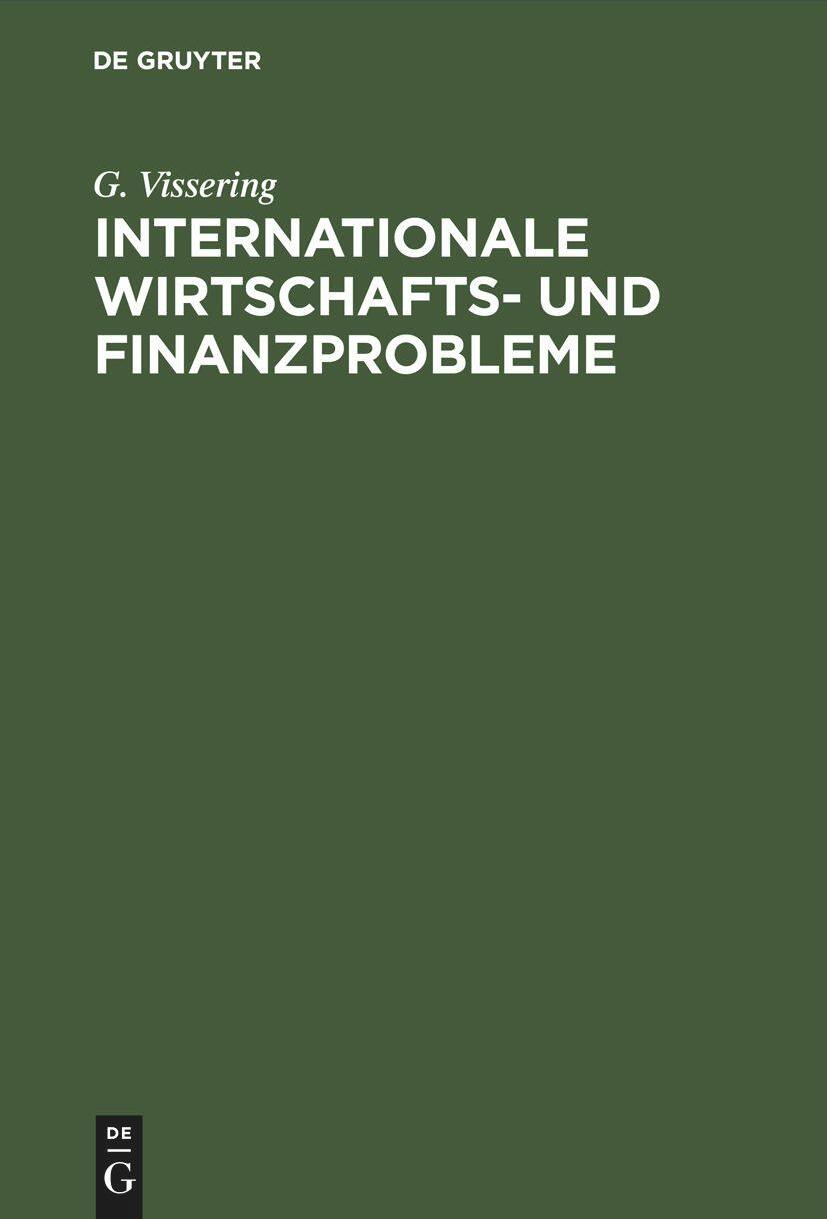 De Gruyter Internationale Wirtschafts- und Finanzprobleme