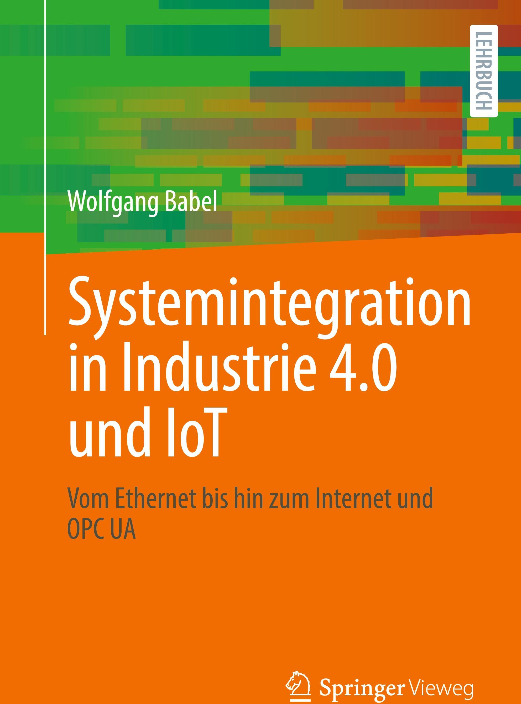Springer Systemintegration in Industrie 4.0 und IoT