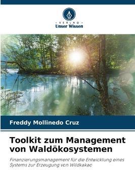 Sonstige Verlage Toolkit zum Management von Waldökosystemen
