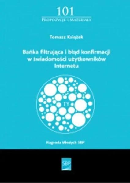 Filterblase und Bestätigungsfehler... – Tomek Ksiek