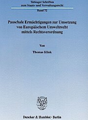 Klink, T: Pauschale Ermächtigungen zur Umsetzung