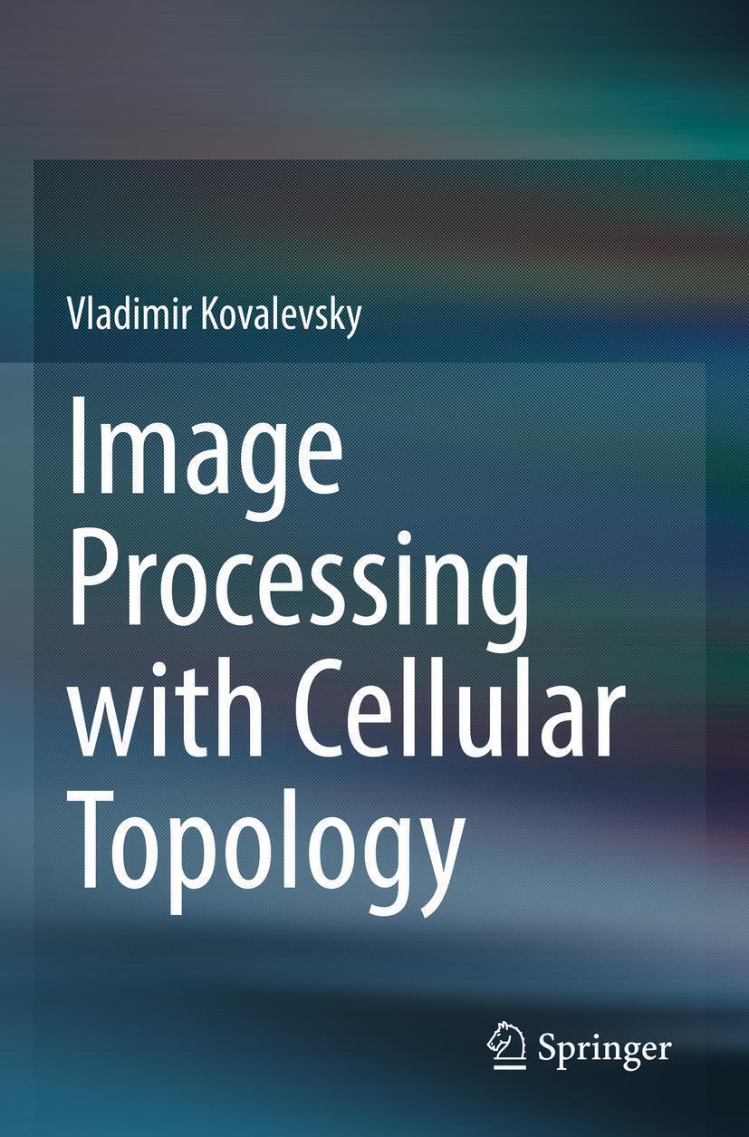 Sonstige Verlage Image Processing with Cellular Topology