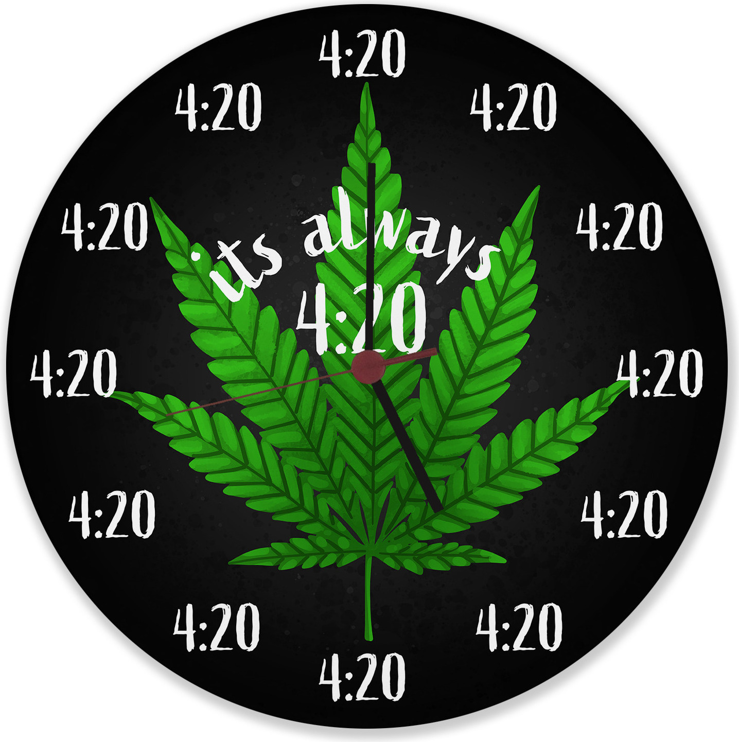 speecheese It's always 420 Kiffer Wanduhr aus Alu mit Cannabis Blatt