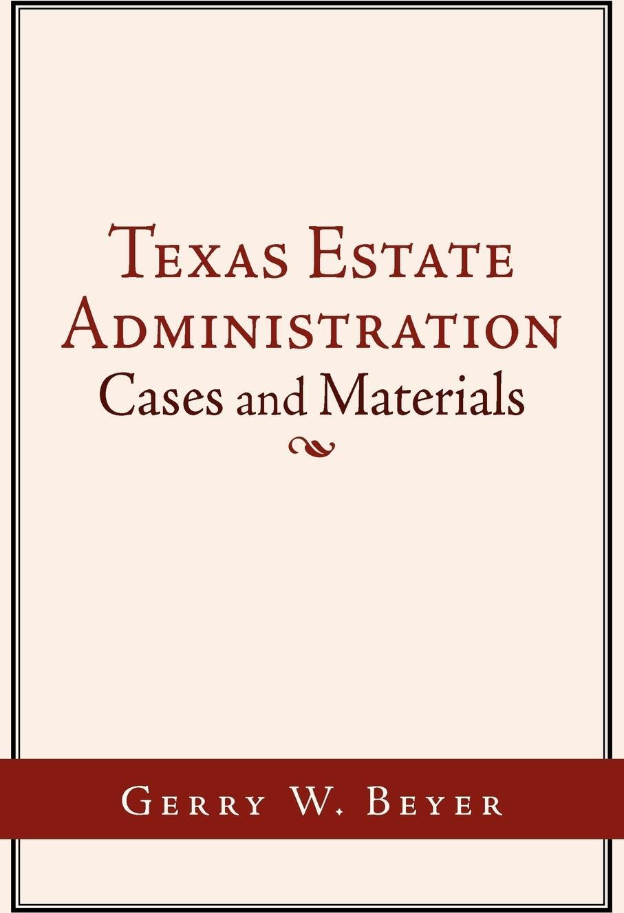 Sonstige Verlage Texas Estate Administration
