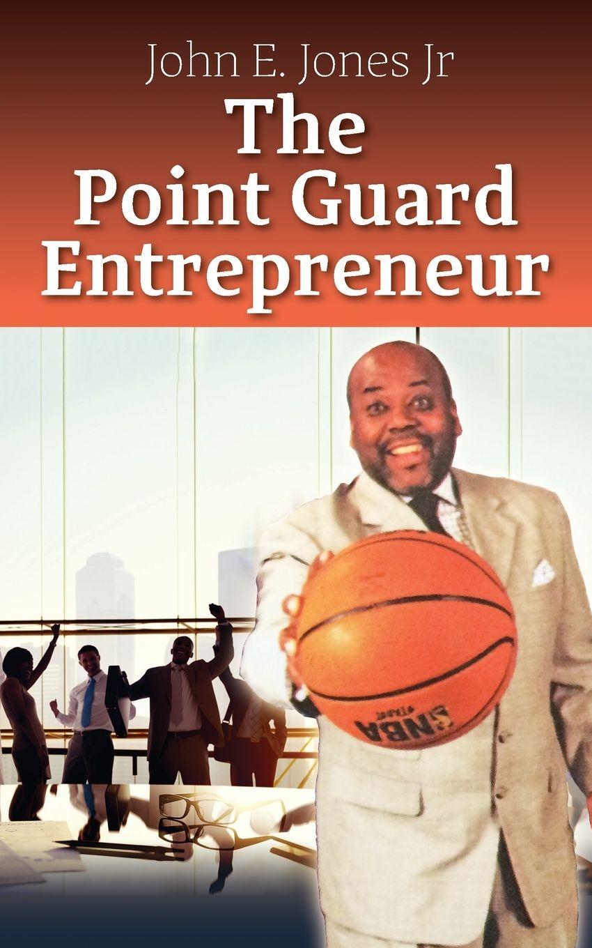 Sonstige Verlage The Point Guard Entrepreneur