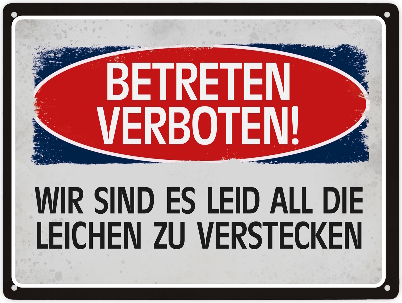 speecheese Metallschild XXL Schild Blechschild Aluminiumschild Emailleschild