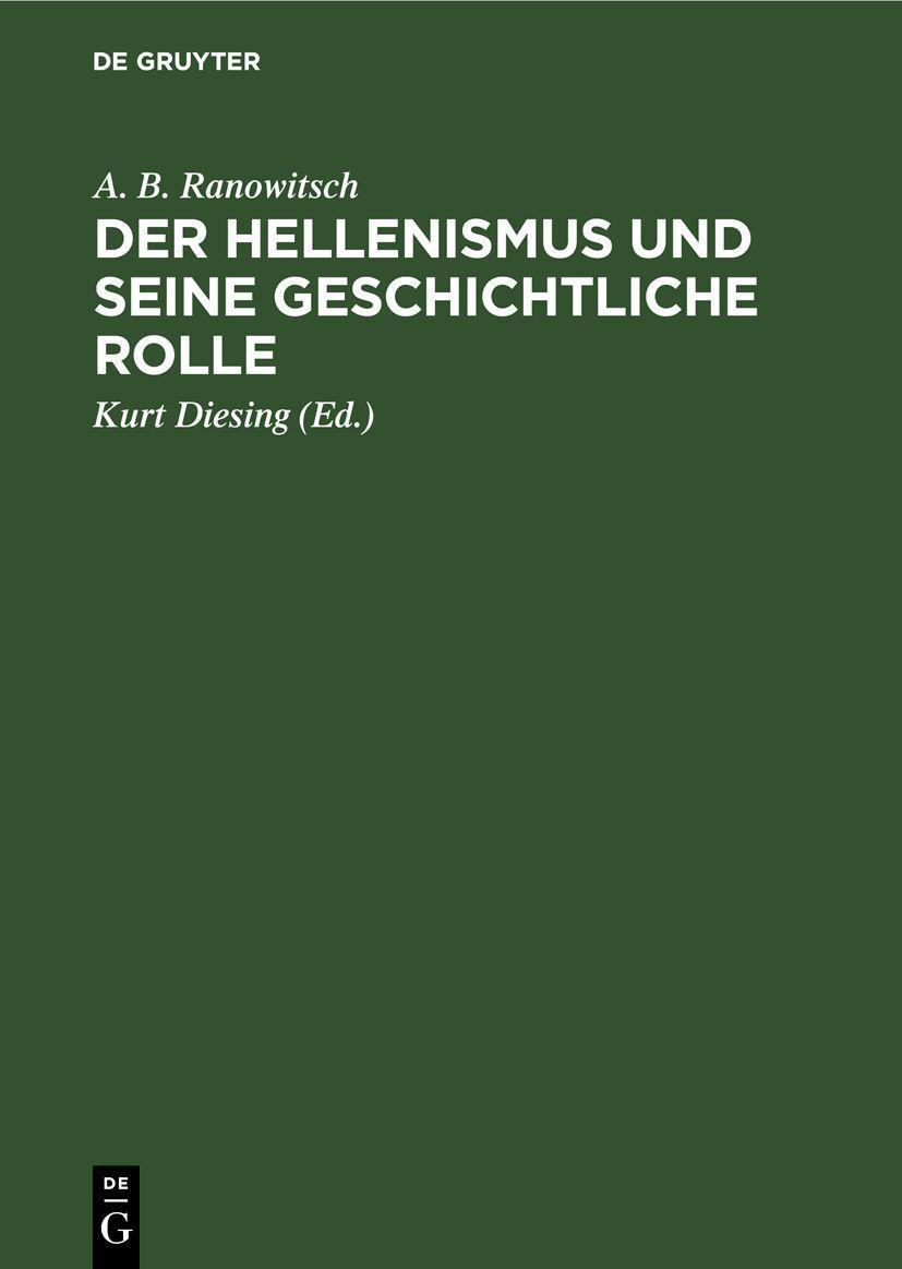 De Gruyter, Mercury Learning And Information Der Hellenismus und seine geschichtliche Rolle