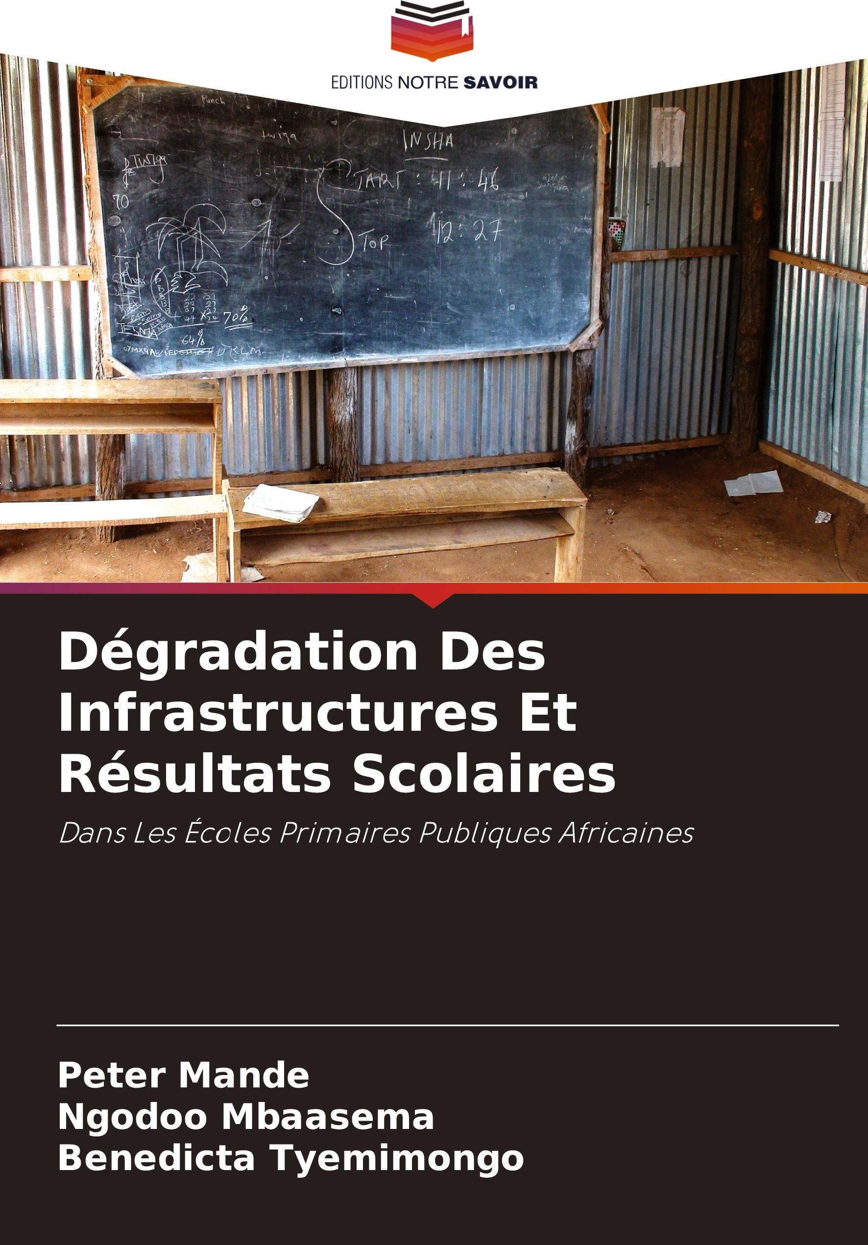 Sonstige Verlage Dégradation Des Infrastructures Et Résultats Scolaires